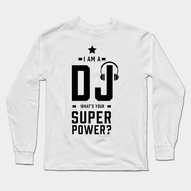 Disc Jockey DJ Discjockey Beats Music Long Sleeve T-Shirt by dr3shirts